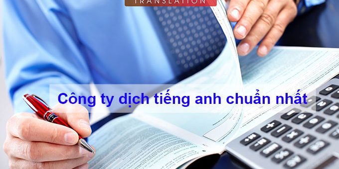 Công ty dịch thuật tiếng anh chuẩn tại Hà Nội